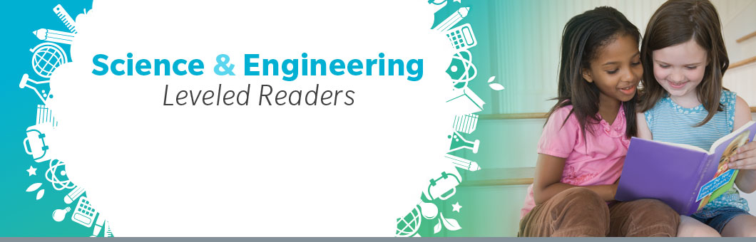 Leveled Readers Science and Engineering