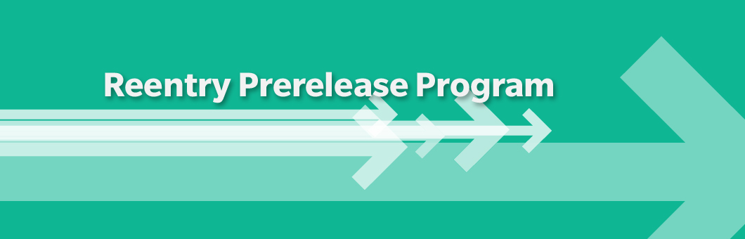 Reentry Prerelease Program Banner