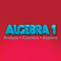Algebra 1: Analyze, Connect, Explore