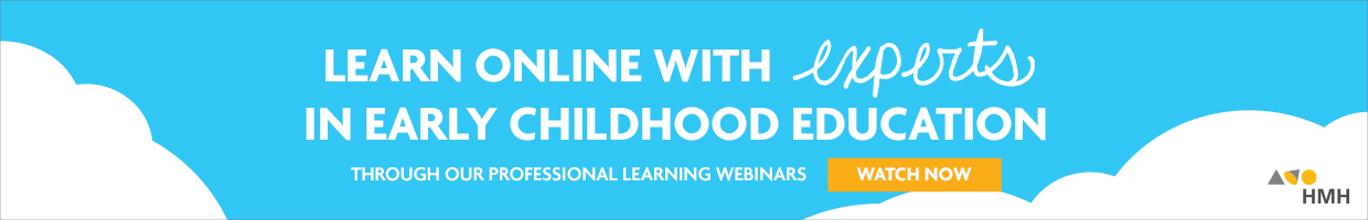 Professional Learning Webinars - HMH Early Learning