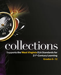 West Virginia Collections 2015 Grades 6–12 Overview